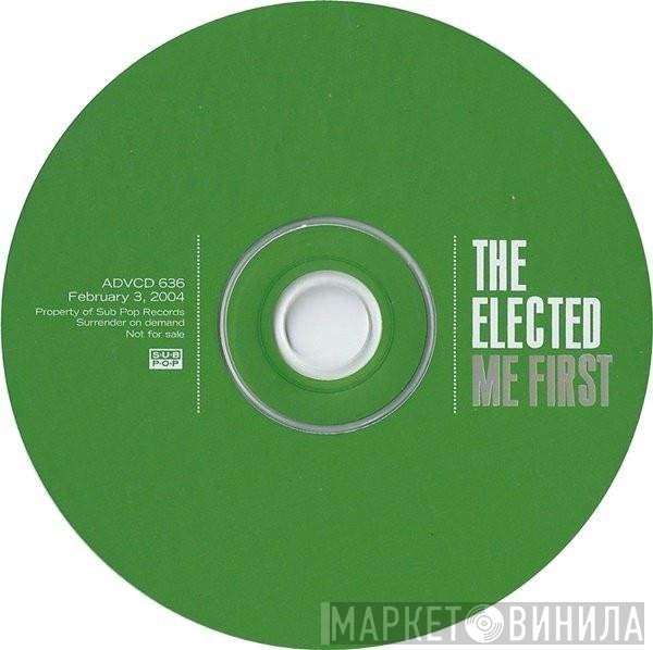The Elected - Me First