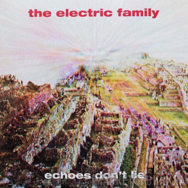 The Electric Family - Echoes Don't Lie