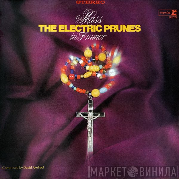 The Electric Prunes  - Mass In F Minor
