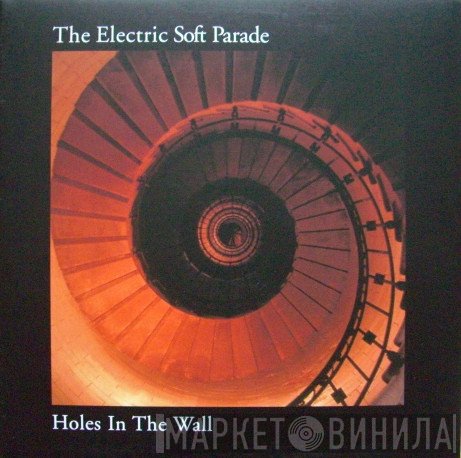 The Electric Soft Parade  - Holes In The Wall