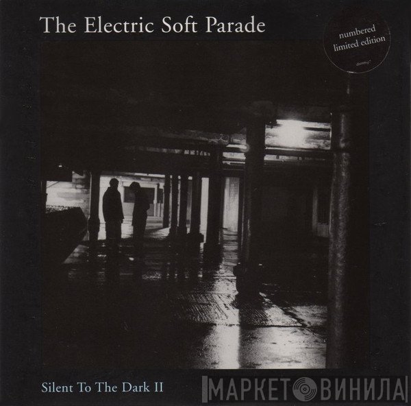 The Electric Soft Parade - Silent To The Dark II