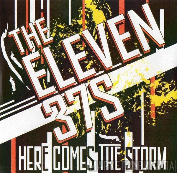 The Eleven 37s - Here Comes The Storm EP