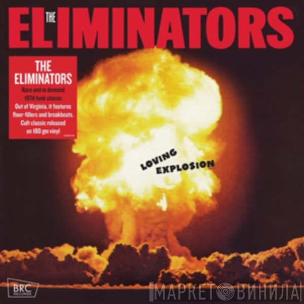 The Eliminators  - Loving Explosion