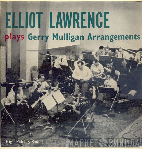 The Elliot Lawrence Band - Plays Gerry Mulligan Arrangements