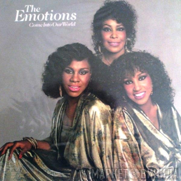 The Emotions  - Come Into Our World