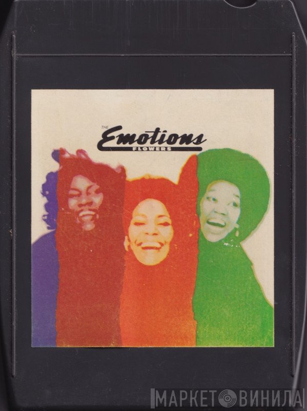 The Emotions  - Flowers