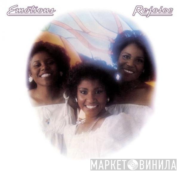 The Emotions  - Rejoice