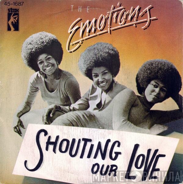 The Emotions  - Shouting Out Love