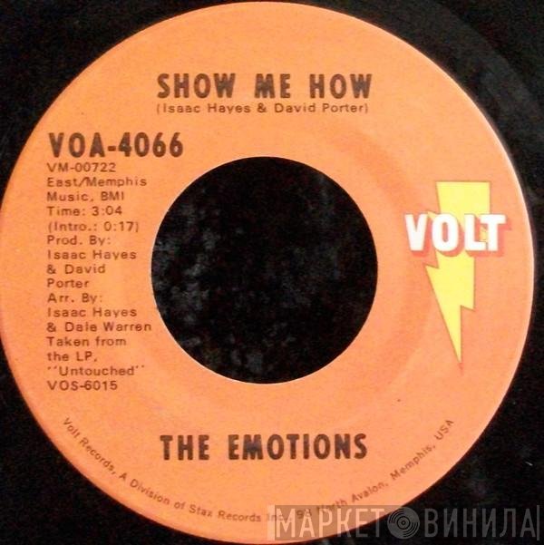 The Emotions - Show Me How / Boss Love Maker