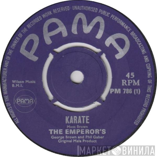The Emperors  - Karate / I've Got To Have Her