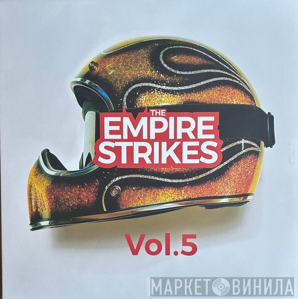 The Empire Strikes - Vol.5