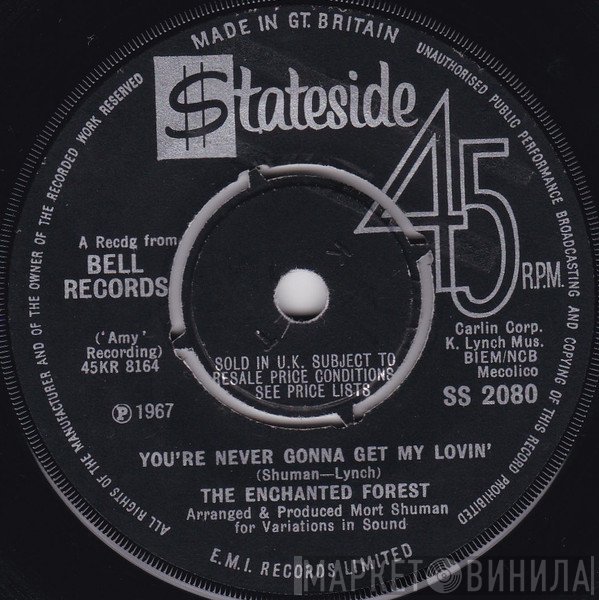 The Enchanted Forest - You're Never Gonna Get My Lovin'
