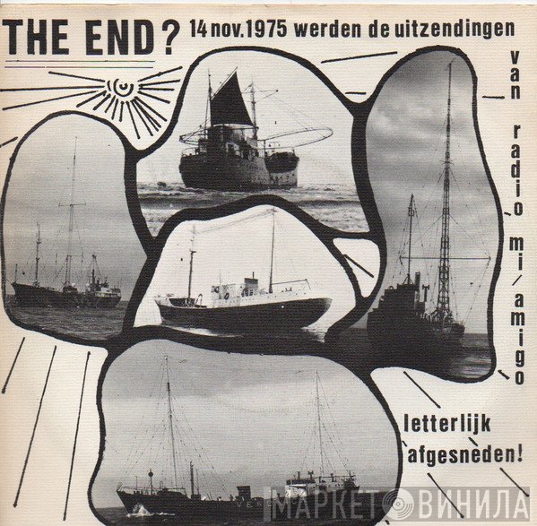  - The End? 14 nov.1975 werden de uitzendingen van radio mi-amigo letterlijk afgesneden!