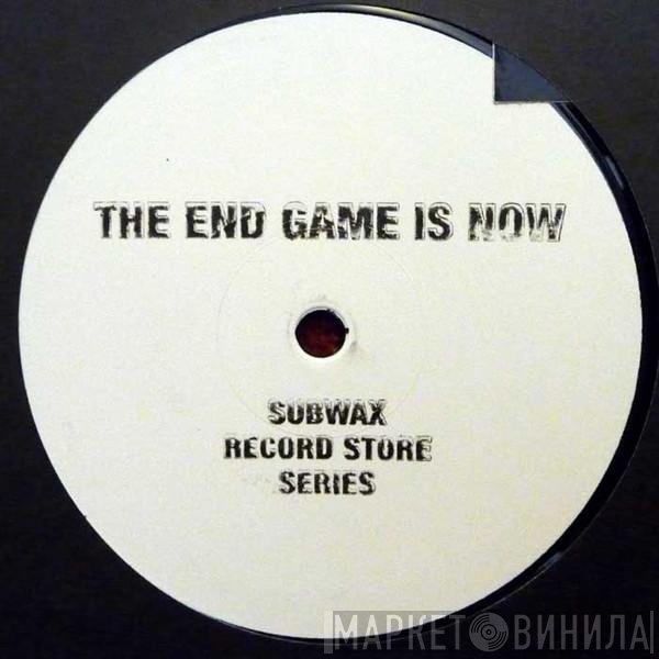 The End Game Is Now - B.I.T.S.