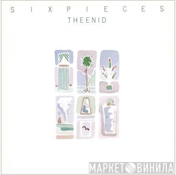 The Enid - Six Pieces