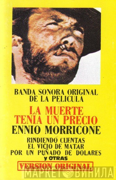 The Ennio Morricone Orchestra  - Banda Sonora Original De La Pelicula "La Muerte Tenia Un Precio"