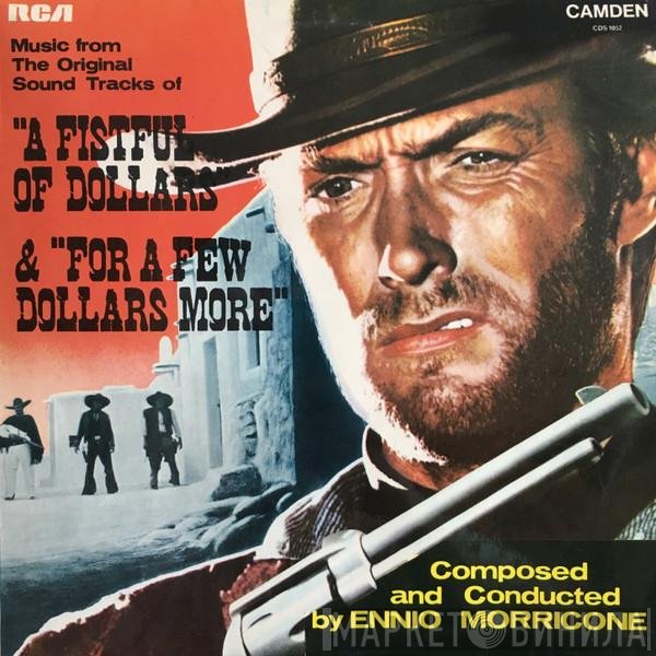The Ennio Morricone Orchestra - Music From The Original Sound Tracks Of "A Fistful Of Dollars" & "For A Few Dollars More"