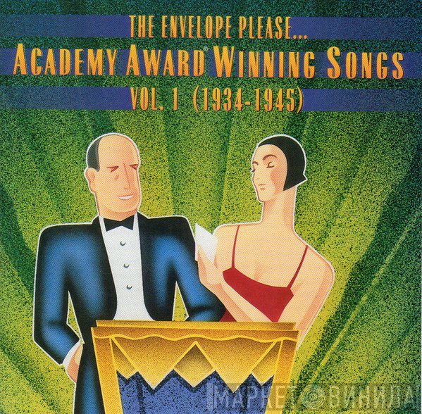  - The Envelope Please...Academy Award Winning Songs Vol. 1 (1934-1945)