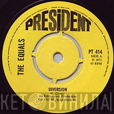 The Equals - Diversion / Here Today, Gone Tomorrow