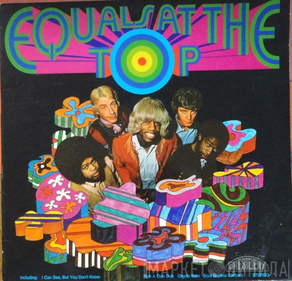 The Equals  - Equals At The Top