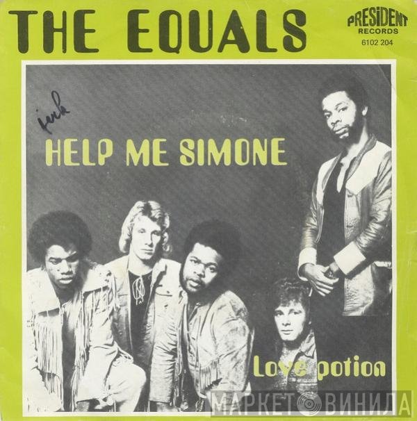 The Equals  - Help Me Simone