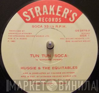 The Equitables, Huggie  - Tun Tun (Soca)