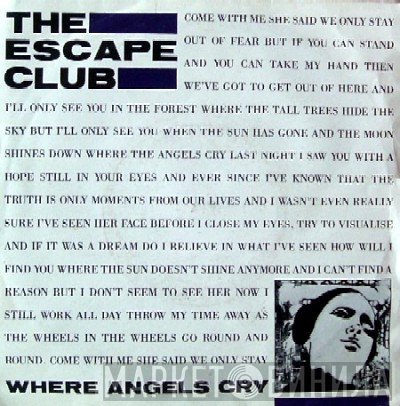 The Escape Club - Where Angels Cry