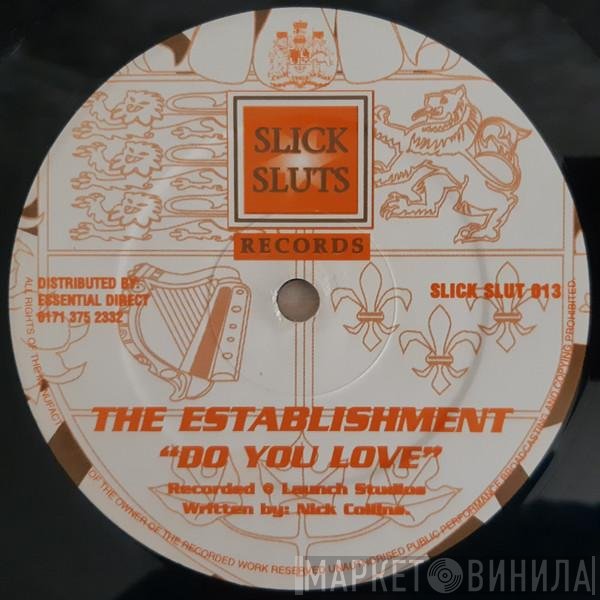The Establishment - Do You Love