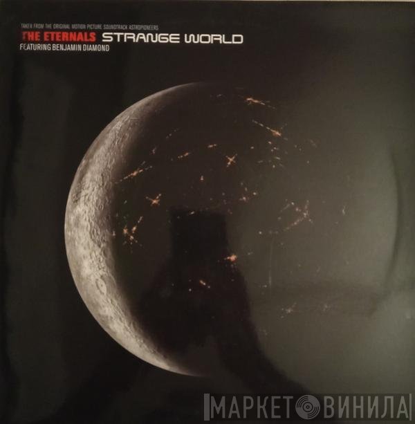 The Eternals Featuring Benjamin Diamond  - Strange World
