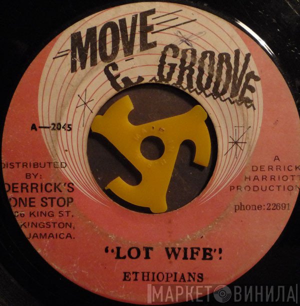 The Ethiopians, The Crystalites - Lot Wife / Lot Wife (Version)