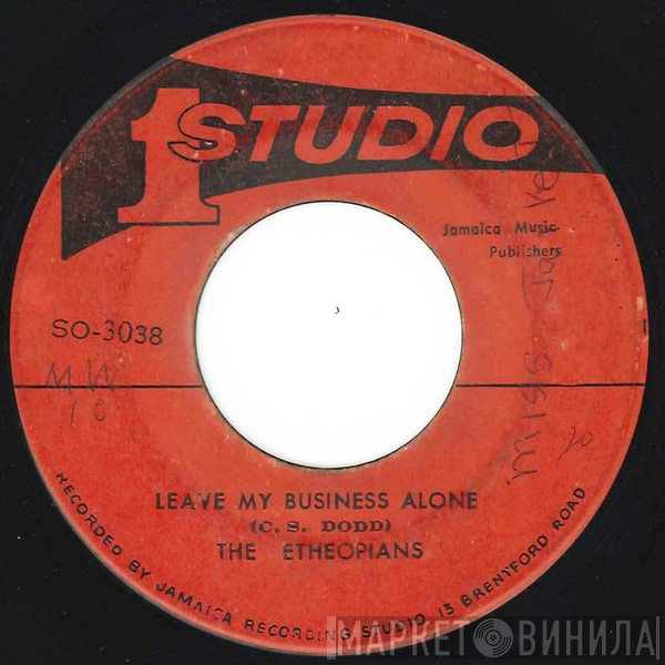 The Ethiopians, The Soul Vendors - Leave My Business Alone / Pupa Lick