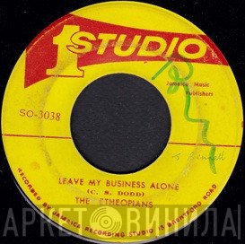 The Ethiopians, The Soul Vendors - Leave My Business Alone / Pupa Lick