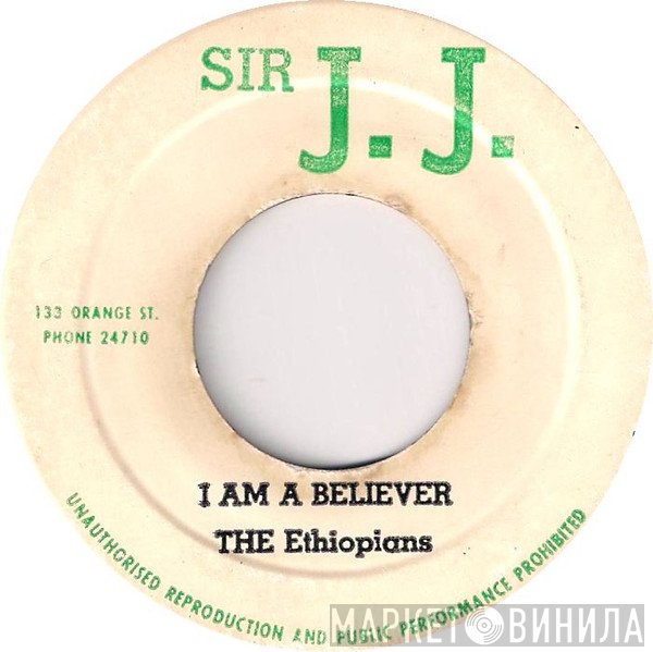 The Ethiopians - I Am A Believer