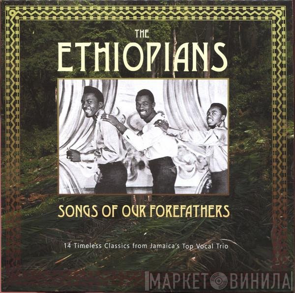 The Ethiopians - Songs Of Our Forefathers