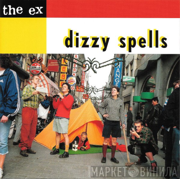 The Ex  - Dizzy Spells