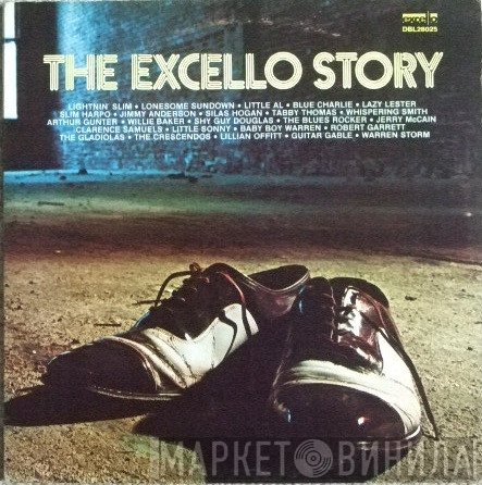  - The Excello Story