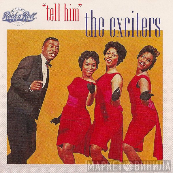 The Exciters  - "Tell Him"