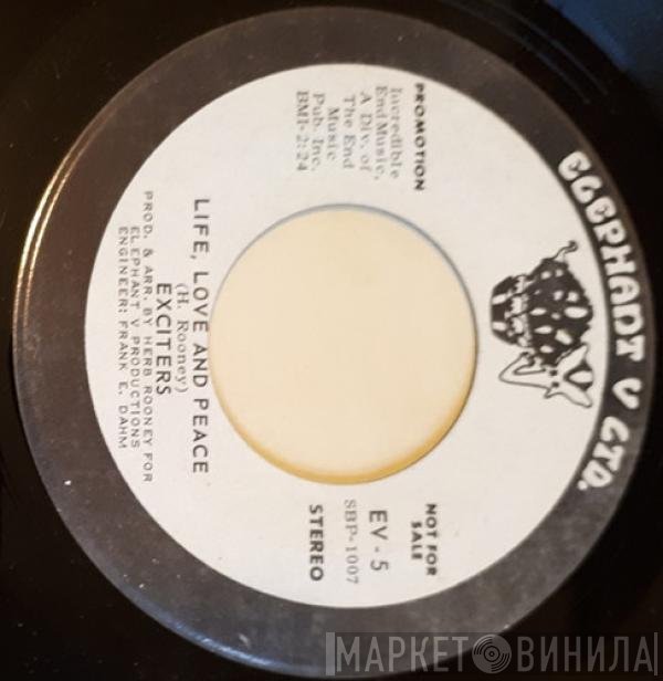The Exciters - Life, Love And Peace