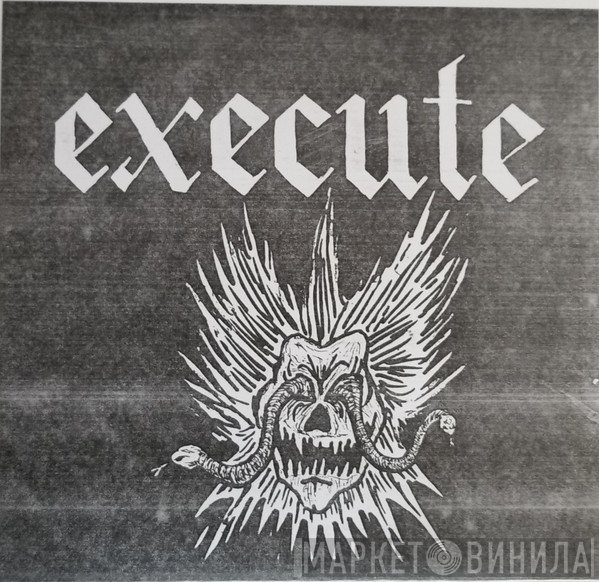 The Execute  - Execute