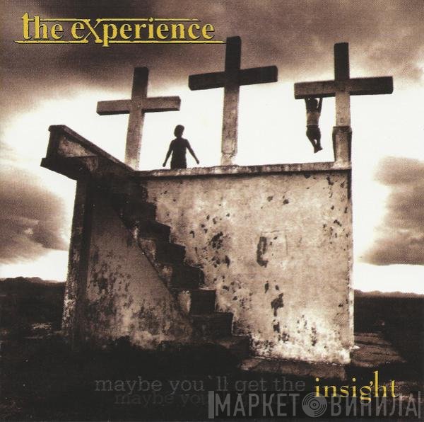 The Experience   - Insight