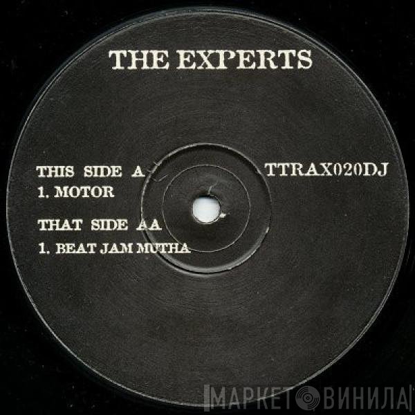 The Experts - Motor / Beat Jam Mutha