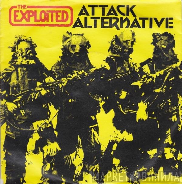 The Exploited  - Attack / Alternative