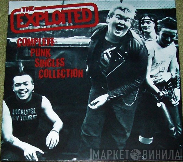 The Exploited  - Complete Punk Singles Collection