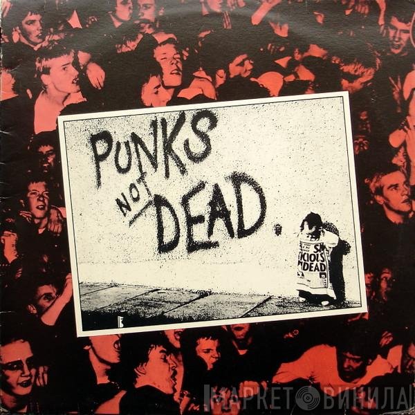 The Exploited  - Punks Not Dead