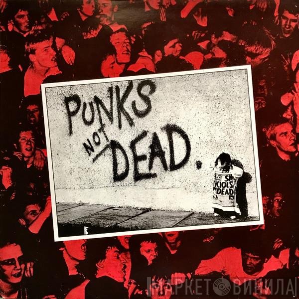 The Exploited  - Punks Not Dead
