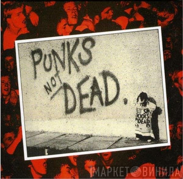 The Exploited  - Punks Not Dead