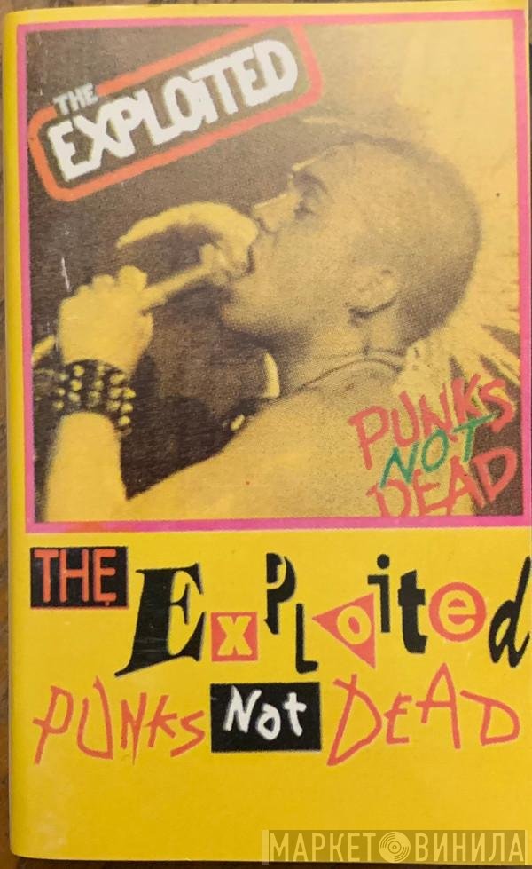 The Exploited  - Punks Not Dead