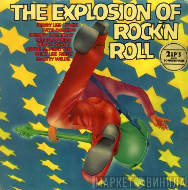  - The Explosion Of Rock'N Roll
