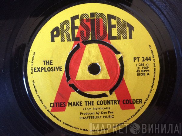 The Explosive - Cities Make The Country Colder