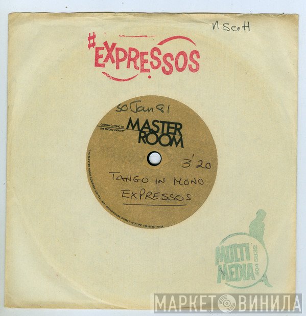 The Expressos  - Tango In Mono